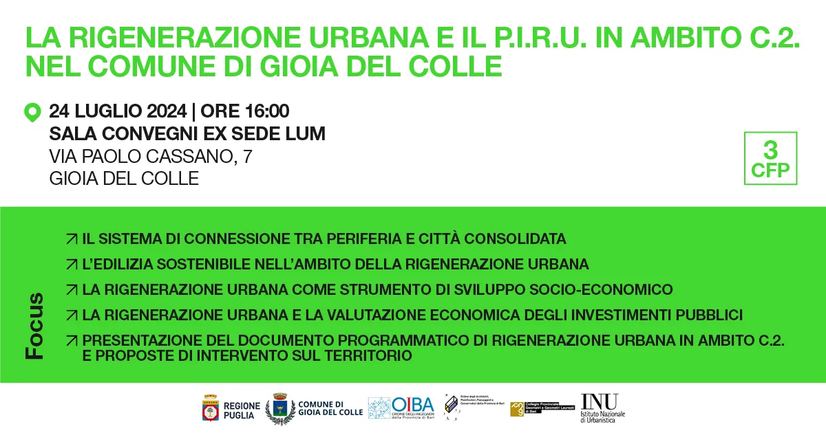 Gioia del Colle: Invito al Convegno "La rigenerazione urbana e il P.I.R.U. in ambito C.2. nel Comune di Gioia del Colle"